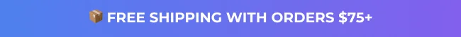 Free Shipping When You Spend $75+