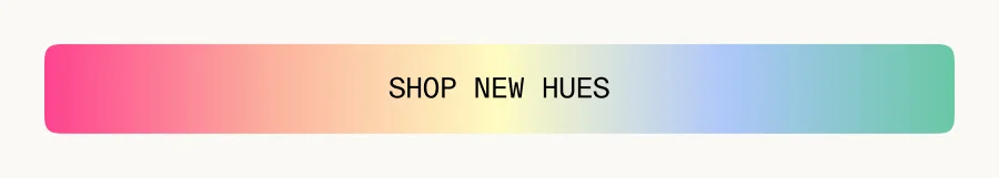 Shop New Hues
