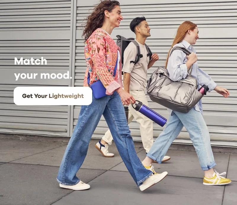 Match your mood. | Get Your Lightweight