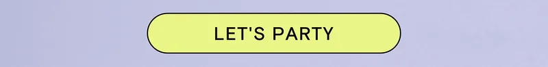 LET'S PARTY