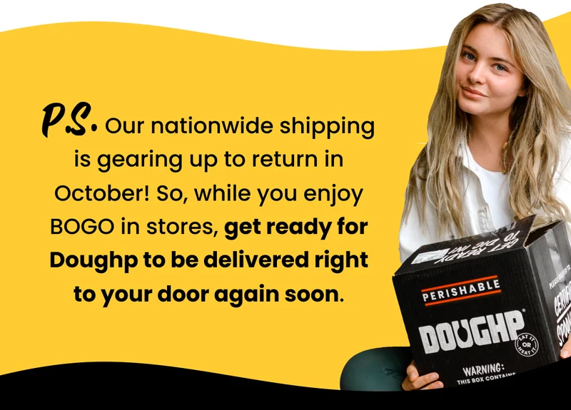 Nationwide shipping is gearing up to return in October!