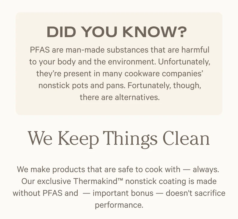 DID YOU KNOW? PFAS ARE MAN MADE SUBSTANCES THAT ARE HARMFUL TO YOUR BODY AND THE ENVIRONMENT. - WE KEEP THINGS CLEAN
