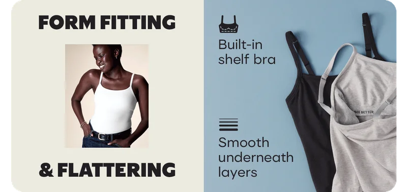 FORM FITTING & FLATTERING | Built-in shelf bra | Smooth underneath layers