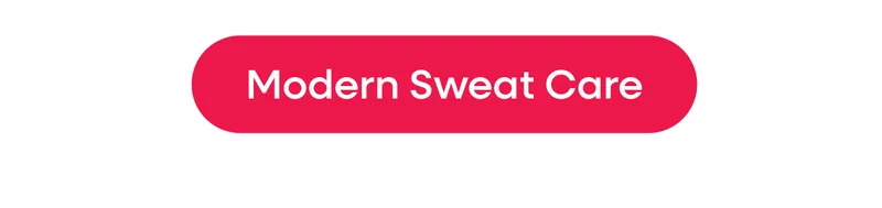 Modern Sweat Care