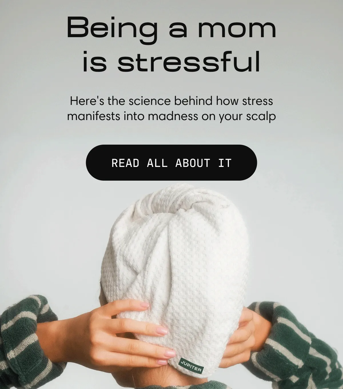 Being a mom is stressful | Here's the science behind how stress manifests into madness on your scalp | READ ALL ABOUT IT