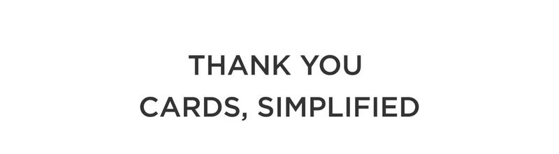 Thank You Cards, Simplified