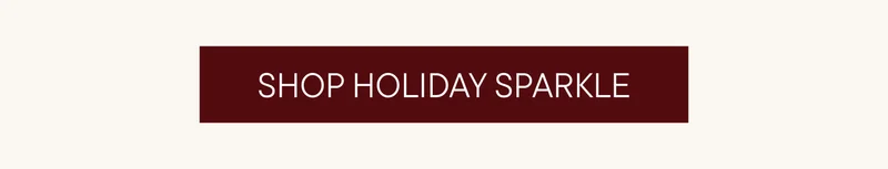 SHOP HOLIDAY SPARKLE