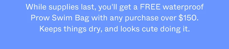 FREE GIFT WITH SWIM PURCHASE