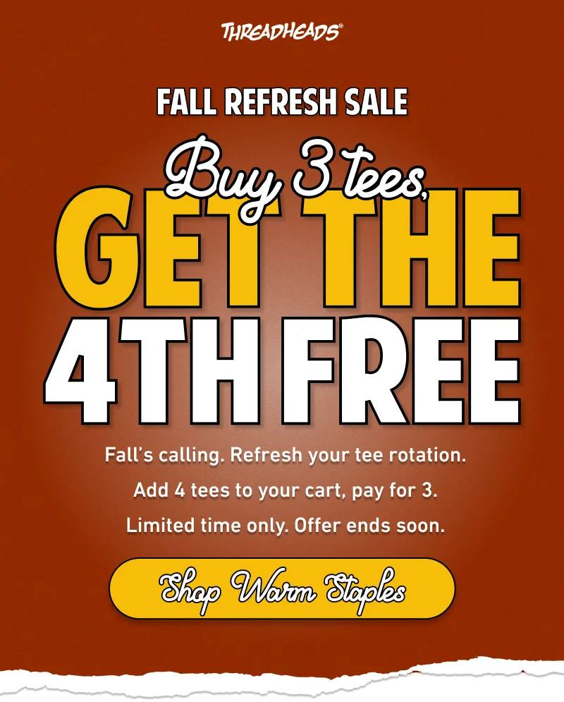 Buy 3 tees, get the 4th free