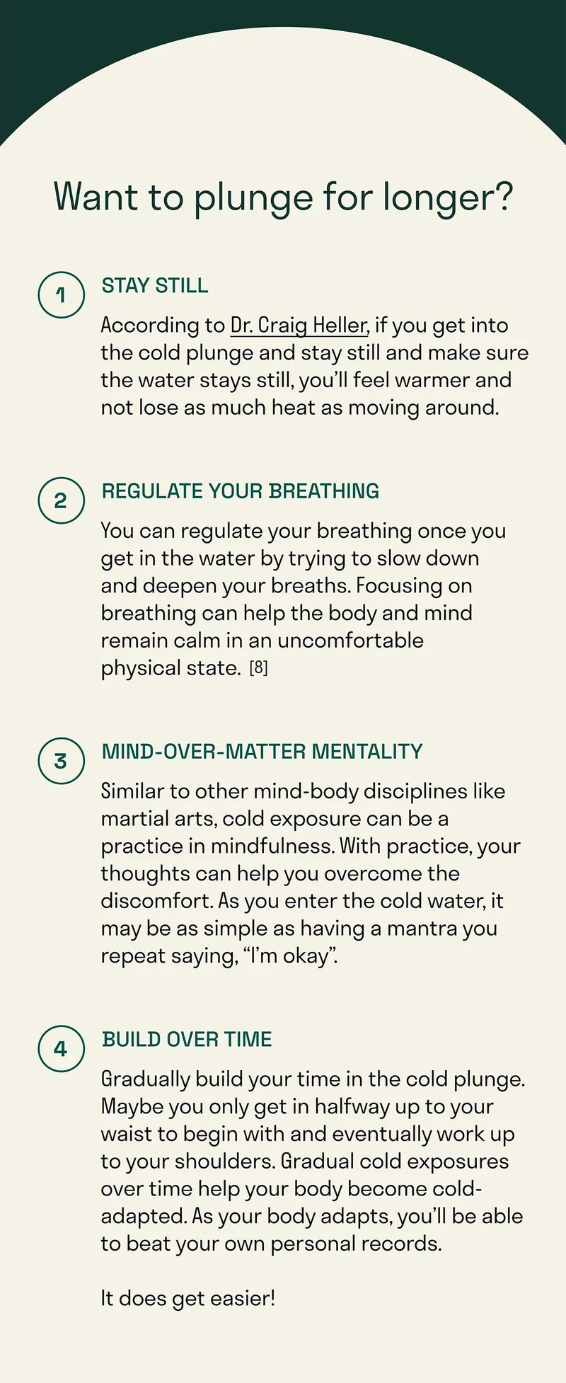 Want to plunge for longer? Stay still. Regulate your breathing. Mentality. Build over time.