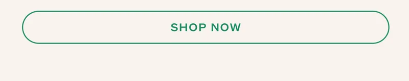 SHOP NOW.