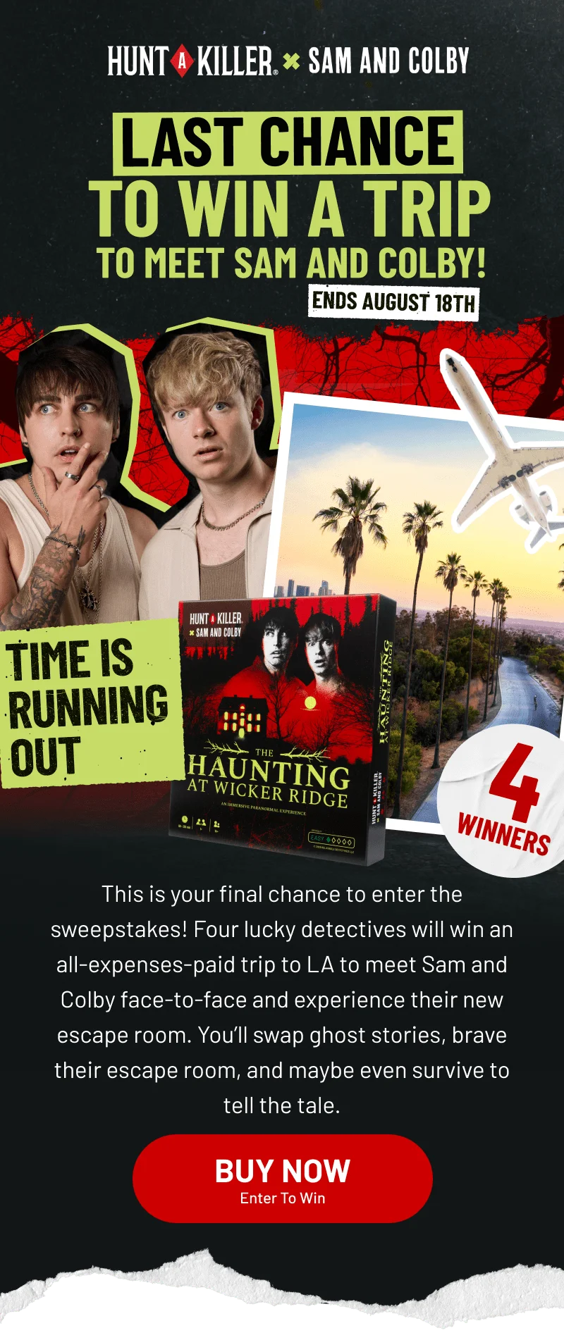 Last Chance to Win a Trip to Meet Sam and Colby! | Buy Now, Enter to Win