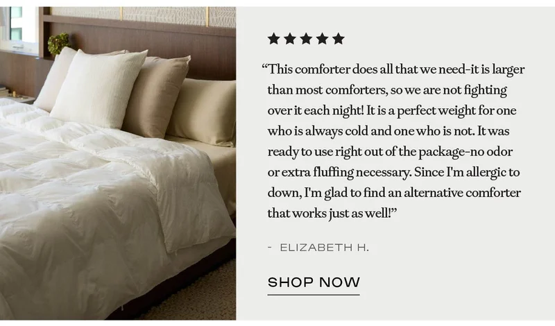 ''It is a perfect weight for one who is always cold and one who is not!'' - Shop Down Alternative Comforter