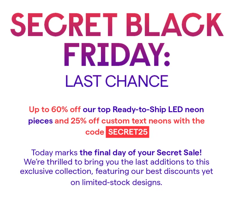 Secret Black Friday : Last Chance