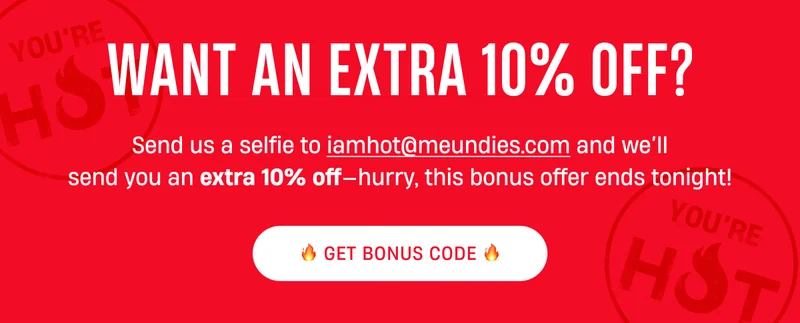 Want an Extra 10% Off? | Send us a selfie | Get Bonus Code