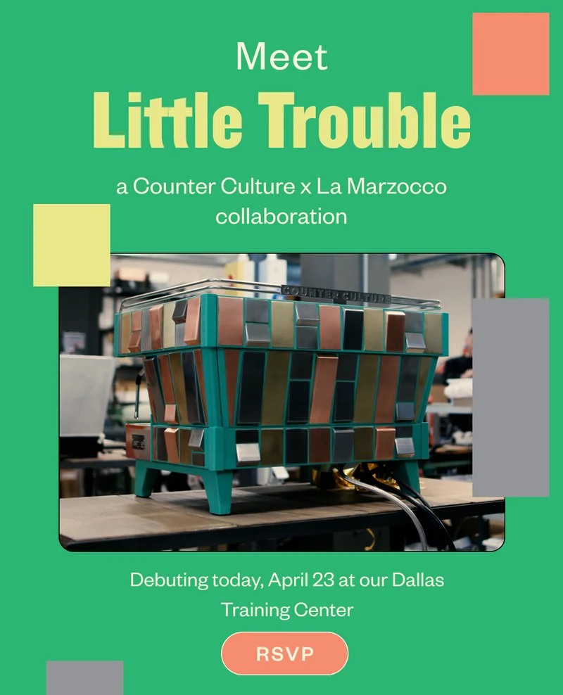 Meet Little Trouble a Counter Culture x La Marzocco collaboration. Debuting today, April 23 at our Dallas Training Center RSVP Meet Little Trouble a Counter Culture x La Marzocco collaboration. Debuting today, April 23 at our Dallas Training Center RSVP