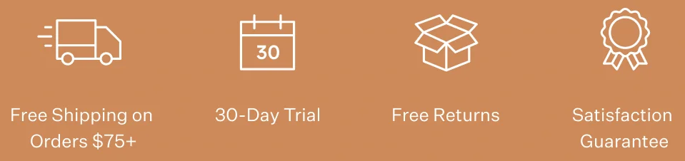 Try It Risk Free | Free Shipping | 30-Day Trial | Free Returns