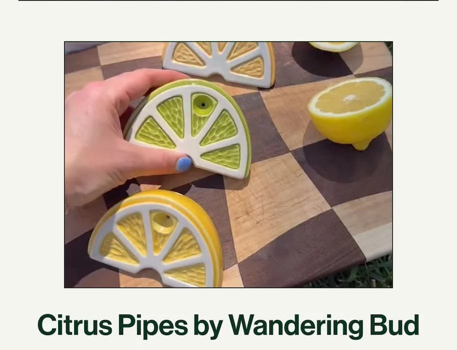 CITRUS PIPES by WANDERING BUD