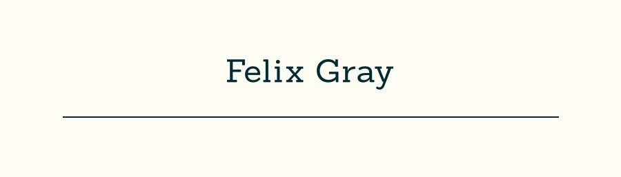 Felix Gray