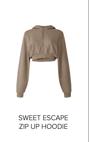 SWEET ESCAPE ZIP UP HOODIE