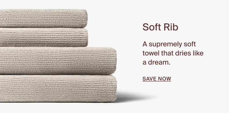 Save on Soft Rib Towels