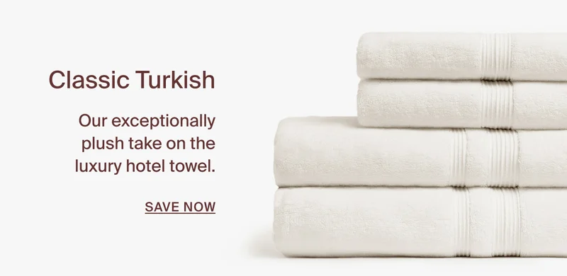 Save on Classic Turkish Cotton Towels