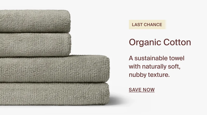 Save on Organic Cotton Towels