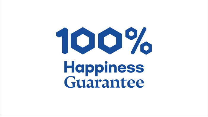100% Happiness Guarantee