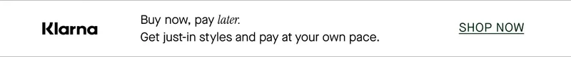 Buy now, pay later.