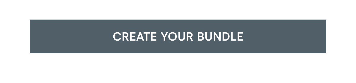 [Click here to CREATE YOUR BUNDLE]