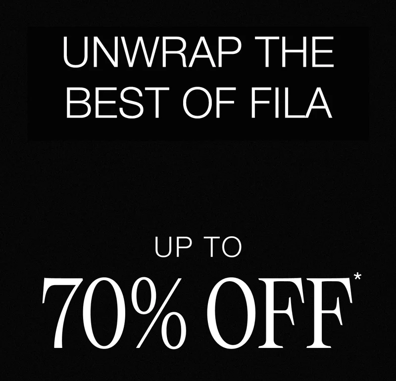 Unwrap the Best of FILA. Up to 70% Off.