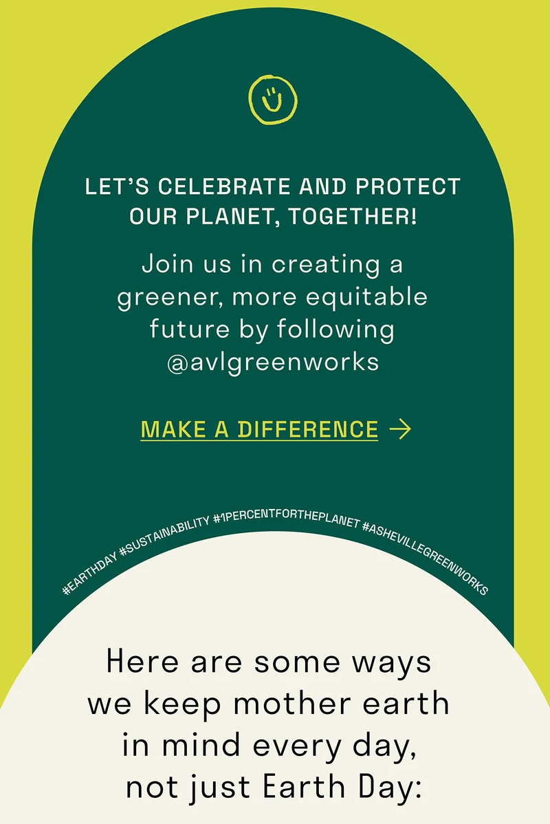 Let's celebrate and protect out planet, together! Join us in creating a greener, more equitable future by following Asheville GreenWorks.