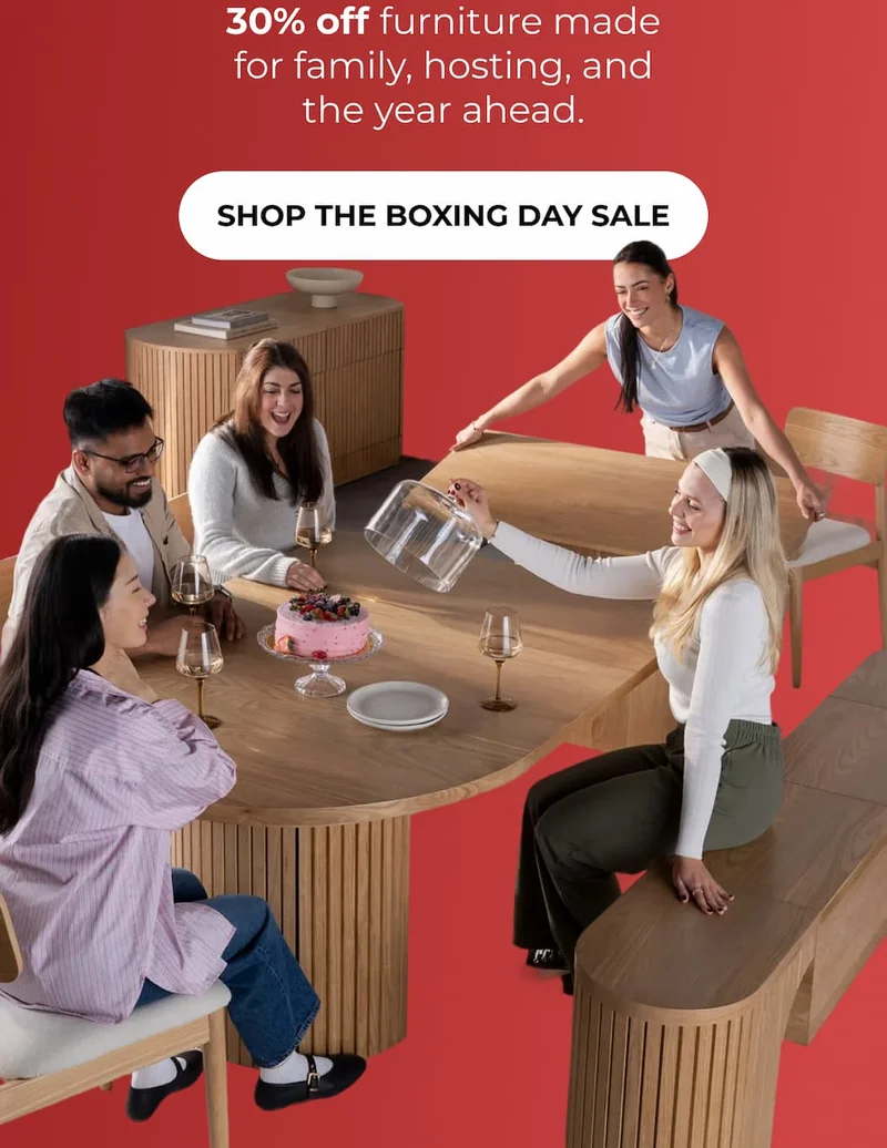 30% off furniture made for family, hosting, and the year ahead.
