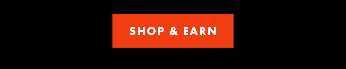 Shop & Earn Shop & Earn