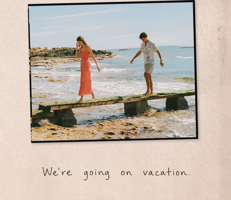 We're going on vacation
