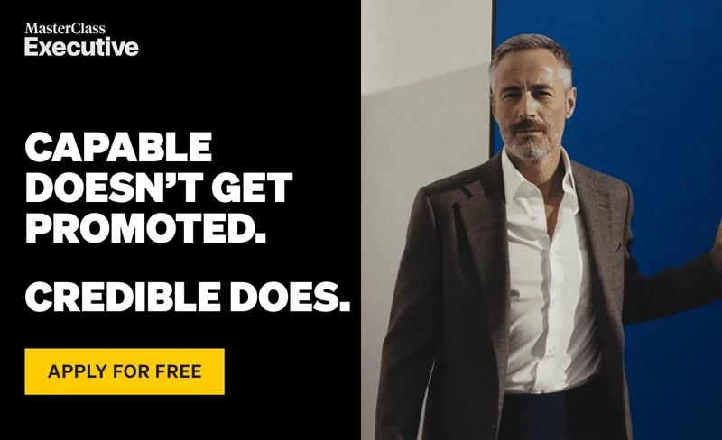 CAPABLE DOESN’T GET PROMOTED. CREDIBLE DOES. Apply For Free.