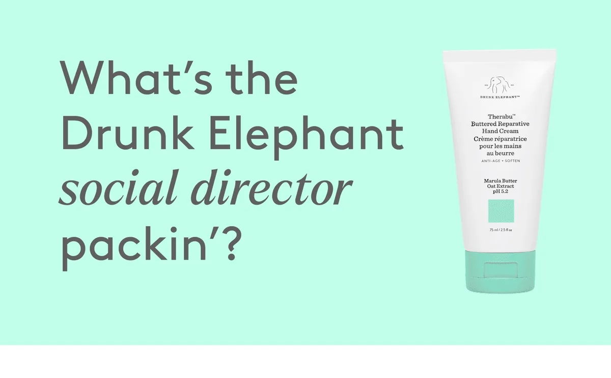 Drunk Elephant Social Director favorite Drunk Elephant Products