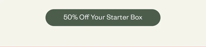 50% off your starter box