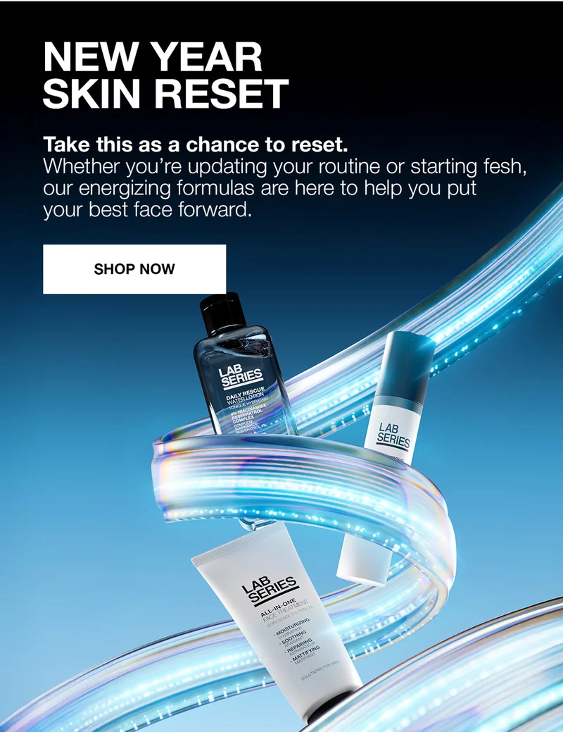 NEW YEAR SKIN REST | Take this as a chance to reset. Whether you're updating your routine or starting fresh, our energizing formulas are here to help you put your best face forward | SHOP NOW