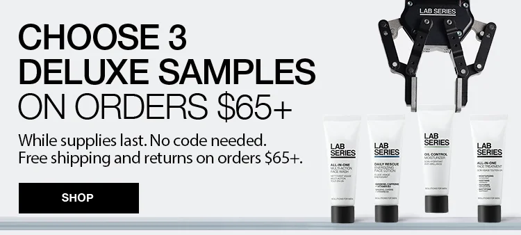 CHOOSE 3 DELUXE SAMPLES ON ORDERS $65+ | While supplies last. No code needed. Free shipping and returns on orders $65+. SHOP