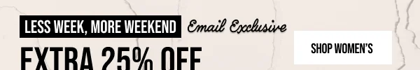 Extra 25% off Shop Women's