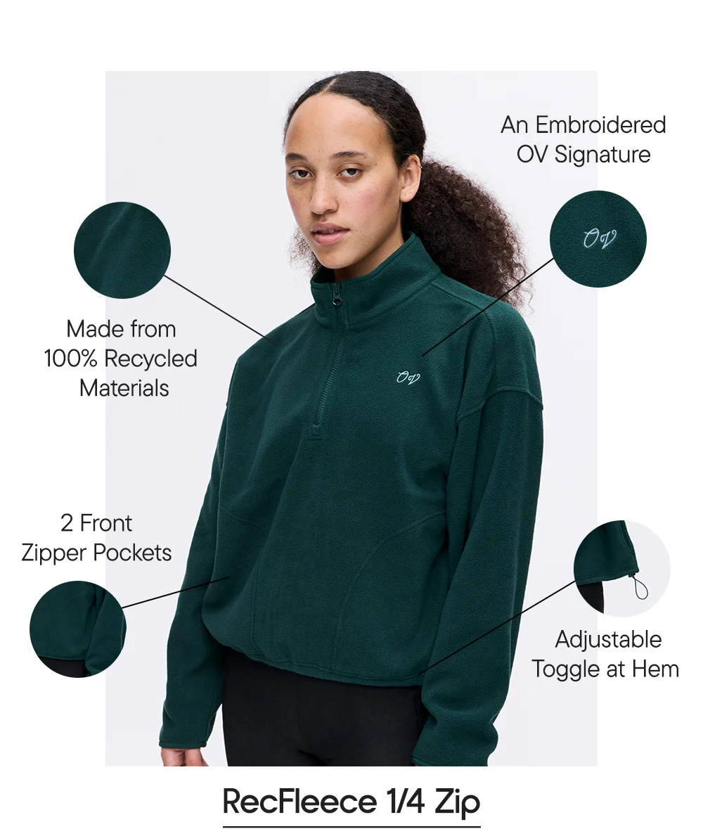 RecFleece ¼ Zip​  An Embroidered OV Signature​  Made from 100% Recycled Materials​  2 Front Zipper Pockets​  Adjustable Toggle at Hem
