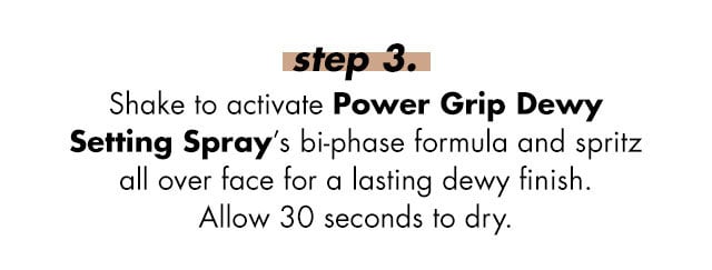 Spritz all over face for a lasting dewy finish
