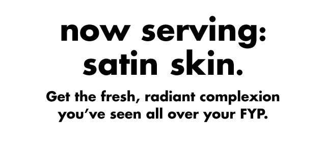 get the fresh, radiant complexion you've seen all over your FYP with the latest arrivals.
