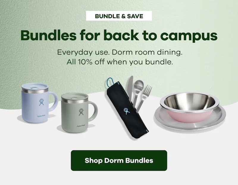 BUNDLE & SAVE Bundles for back to campus. Everyday use. Dorm room dining. All 10% off when you bundle. | Shop Dorm Bundles
