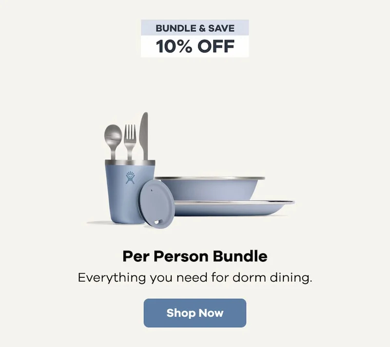 BUNDLE & SAVE 10% OFF. Per Person Bundle. Everything you need for dorm dining. | Shop Now