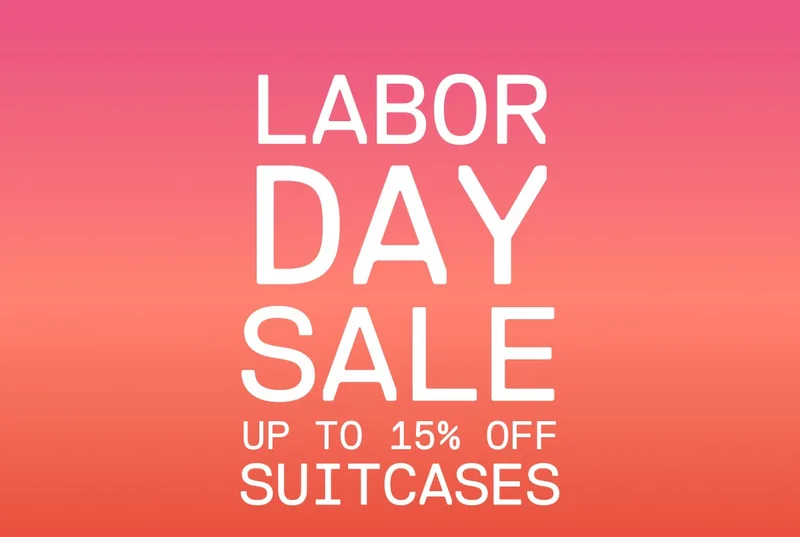 Labor Day Sale. Up to 15% Off