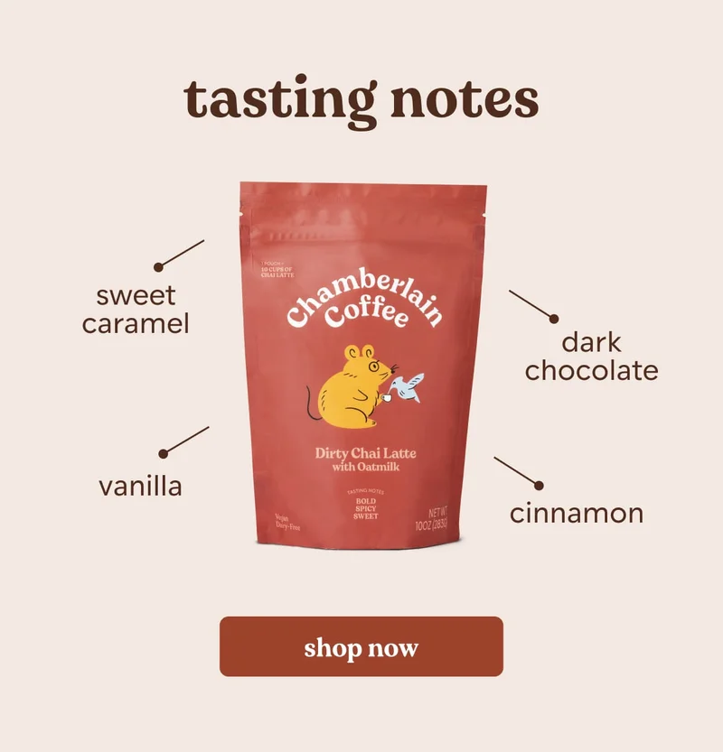 dirty chai tasting notes: sweet caramel, dark chocolate, vanilla, cinnamon
