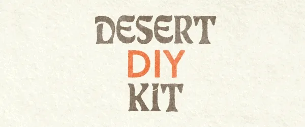 desert diy kit