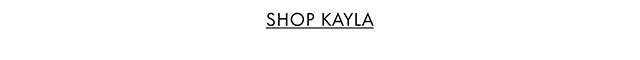 SHOP KAYLA